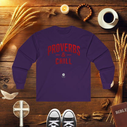 Proverbs and Chill Long Sleeve T-shirt