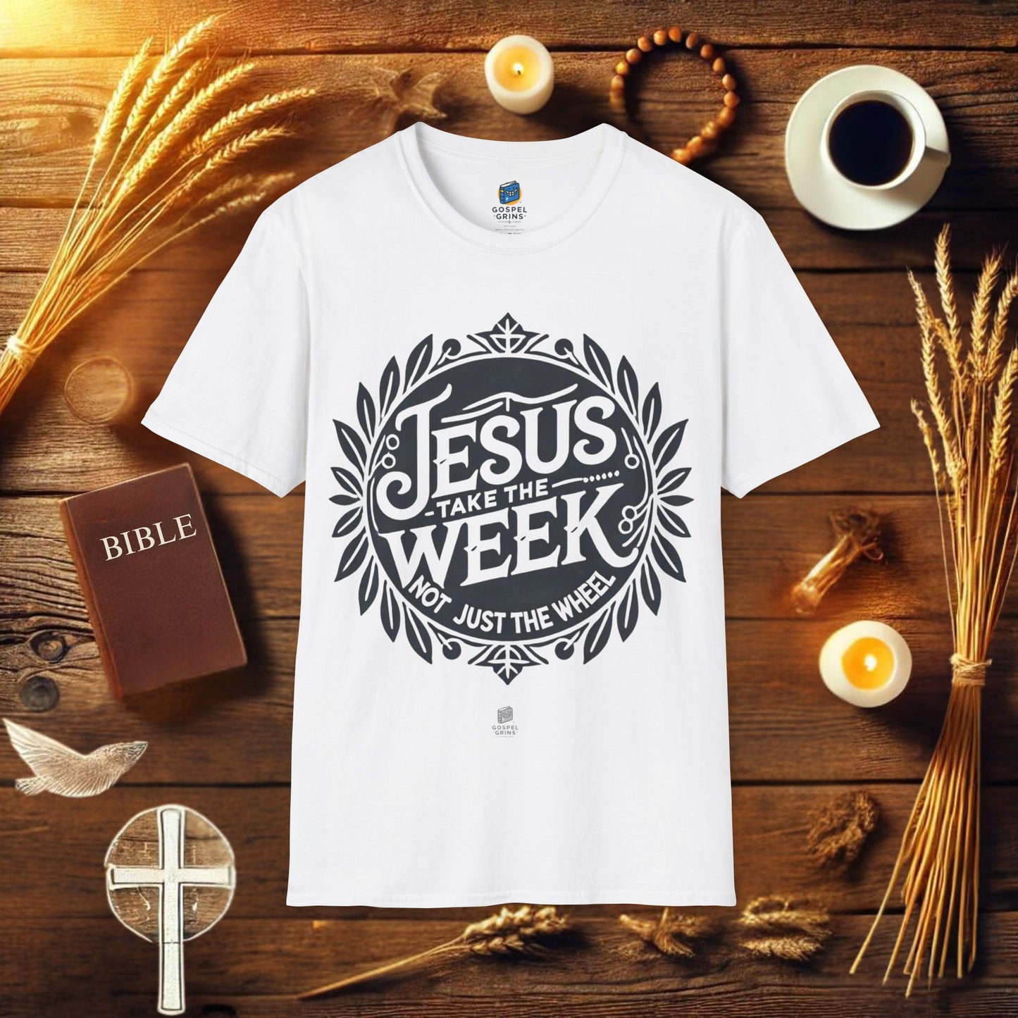 Jesus Take The Week