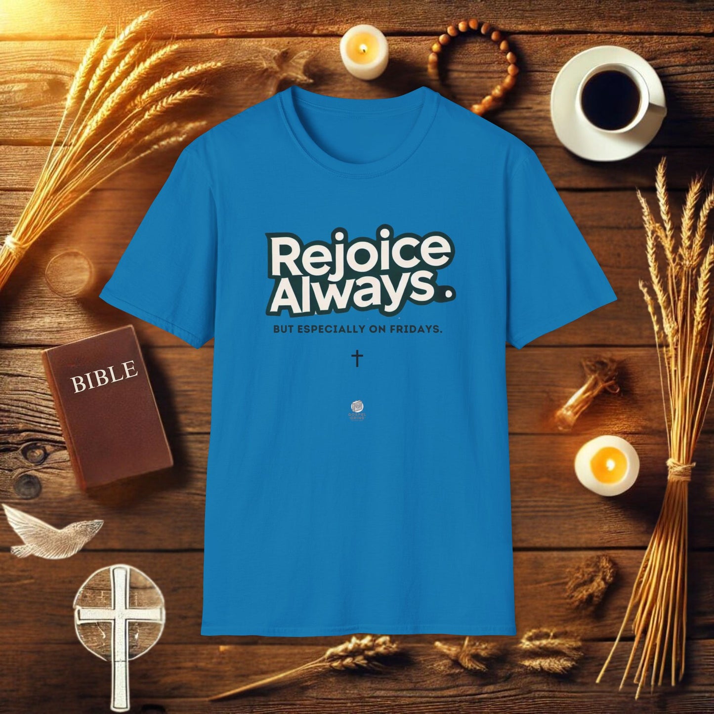 Rejoice Always...