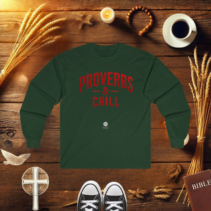 Proverbs and Chill Long Sleeve T-shirt