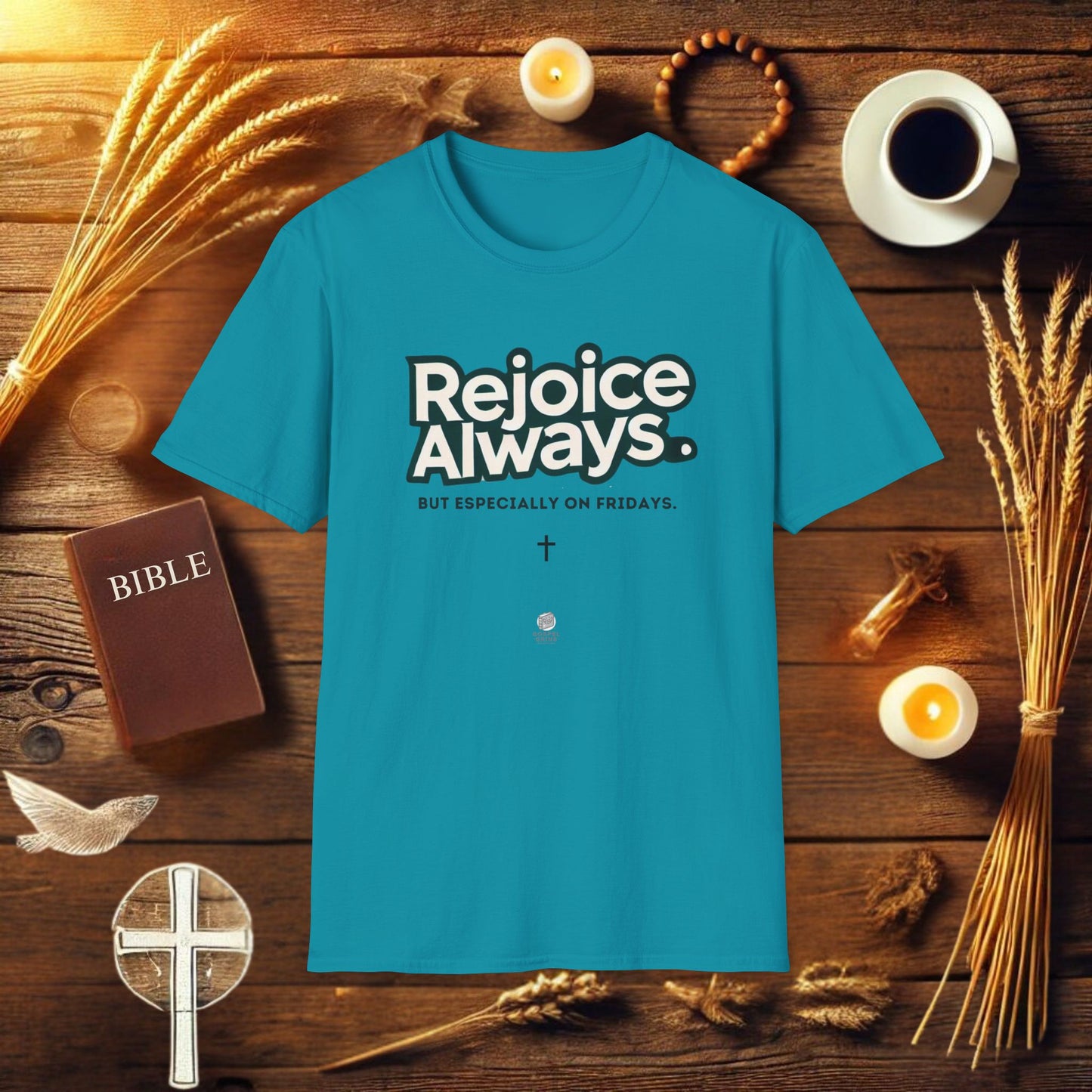 Rejoice Always...