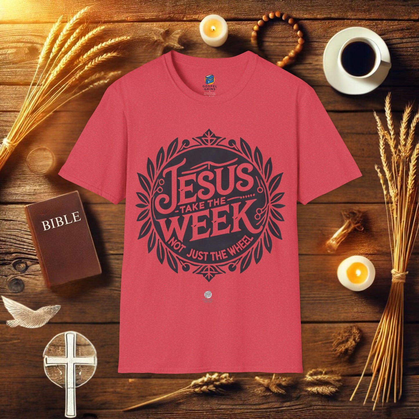 Jesus Take The Week